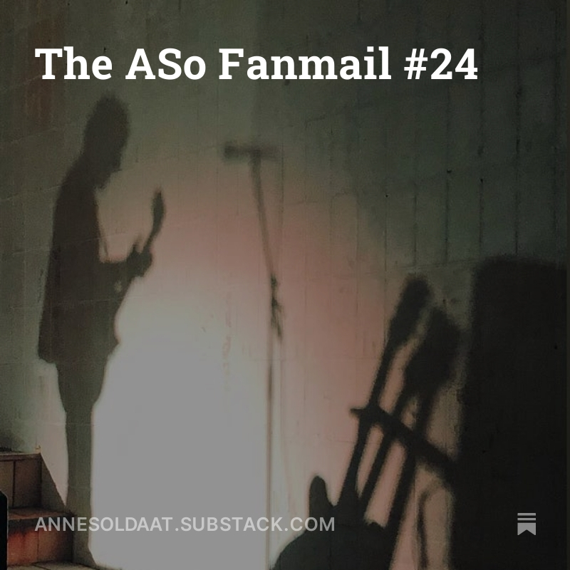 Ik heb 'm net verstuurd en online gezet: aflevering #24 van de ASo Fanmail -> annesoldaat.substack.com/p/the-aso-fanm…