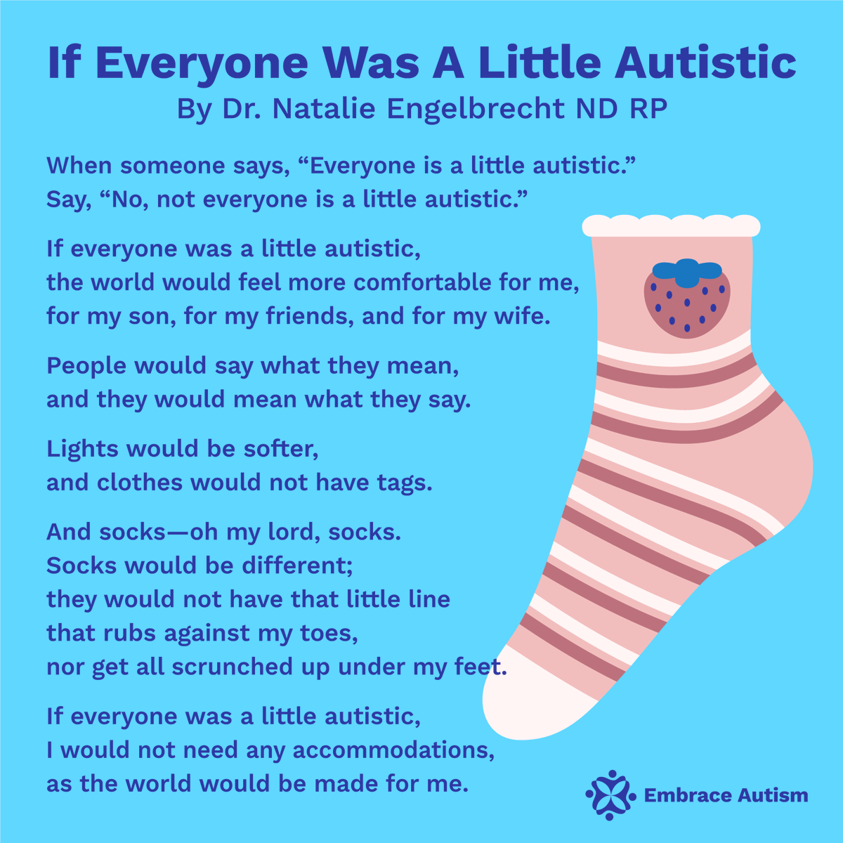 EmbraceAutism__'s tweet photo. If everyone was a little autistic… 

I would not need any accommodations, 
as the world would be made for me.

—

What things do you think would be different if the world would actually consider our wants and needs?

[Repost with image discription for the vision-impaired] https://t.co/R3a0K2CpxS