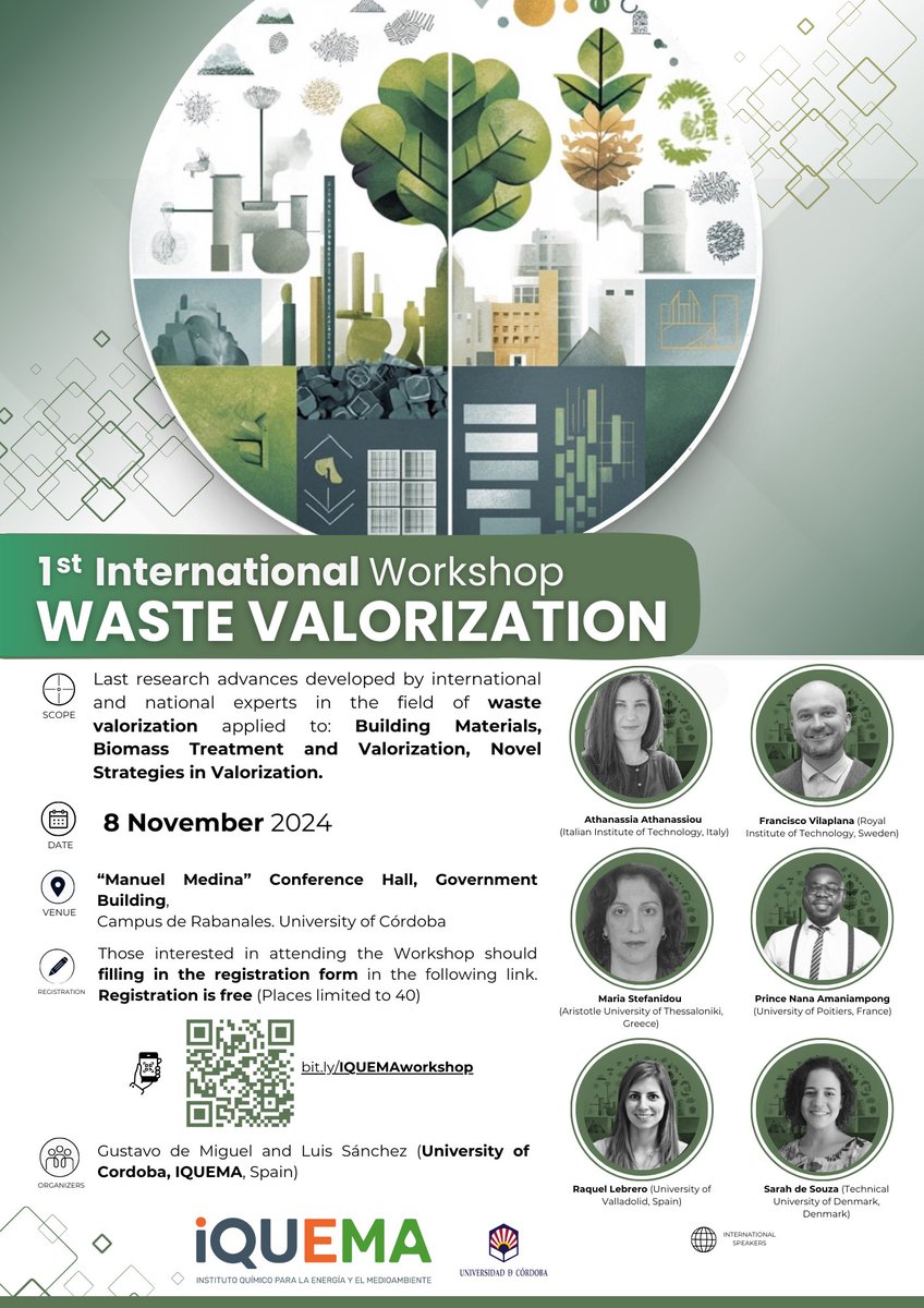 🗣️1st International Workshop
WASTE VALORIZATION
8 November 2024
Venue: “Manuel Medina” Conference Hall, Government Building, Campus de Rabanales, <a href="/Univcordoba/">Universidad Córdoba</a> 

Free (limited to 40 places).
Registration form: bit.ly/IQUEMAworkshop