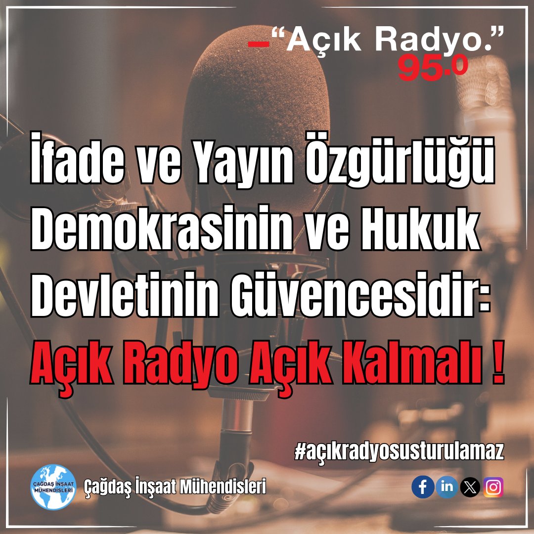 İfade ve Yayın Özgürlüğü Demokrasinin ve Hukuk Devletinin Güvencesidir: Açık Radyo Açık Kalmalı!

Çağdaş İnşaat Mühendisleri

Açıklamanın tamamını bağlantı aracılığıyla okuyabilirsiniz: t.ly/LDv5h
#açıkradyosusturulamaz
#açıkradyoaçıkkalmalı