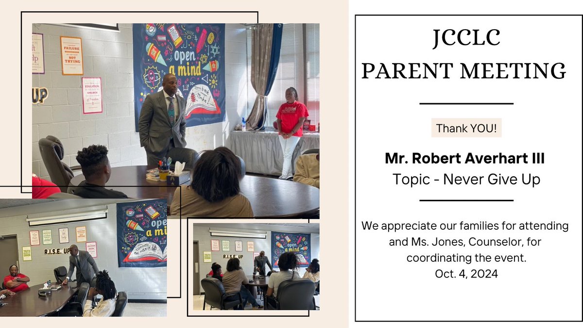 Never Give Up! Thank you Mr. Robert Averhart, III for sharing with us during our Parent Meeting.