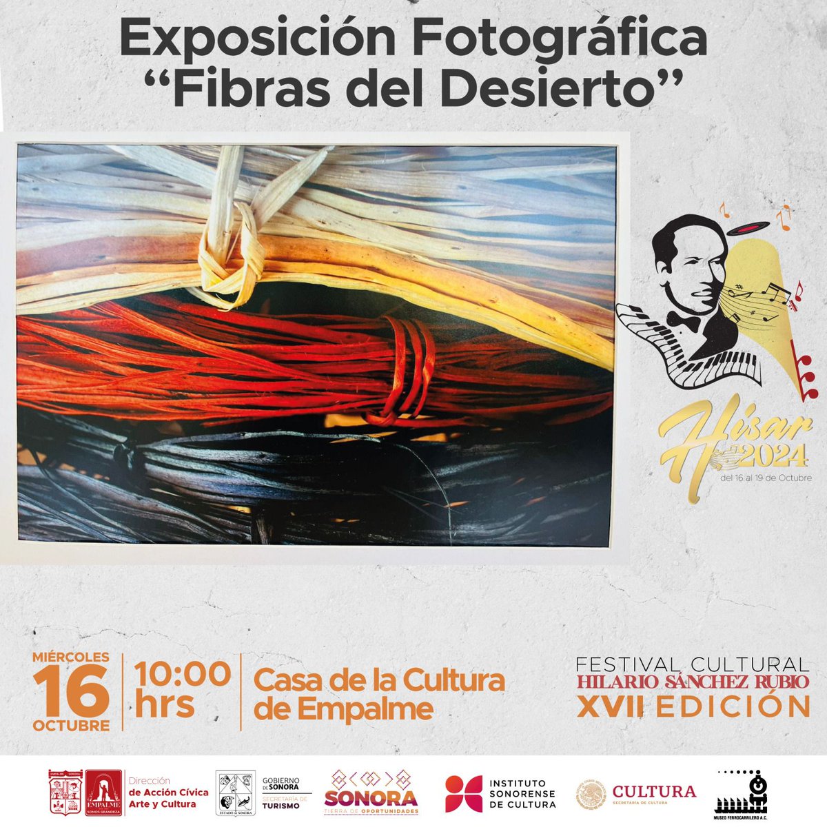 📢¡El Festival Hisar 2024 está por comenzar! 

Te invitamos a disfrutar de la Exposición Fotográfica “Fibras del Desierto”.
Un recorrido visual por las raíces de nuestro entorno. 🌵📷

🗓 Miércoles 16 de octubre
🕙 10:00 AM
📍Casa de la Cultura, Empalme

¡No faltes!  🚂🎨