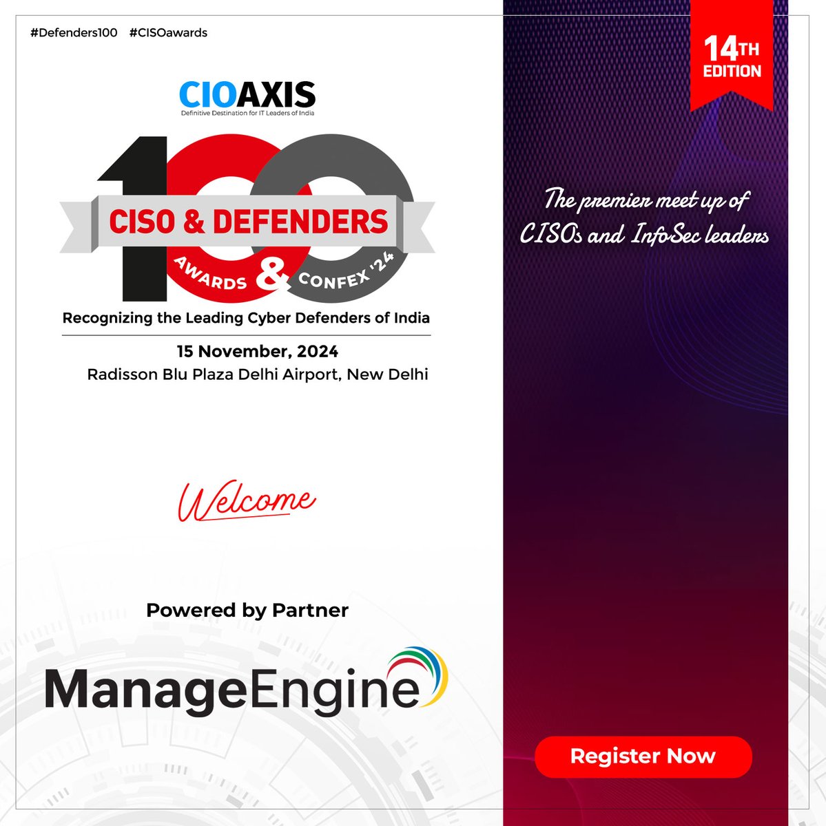 🎙🥁🥁 So excited welcoming <a href="/manageengine/">ManageEngine</a> as a Powered by Partner at 14th CISO &amp; Defenders 100 Awards &amp; Confex 2024. 

Event Date: November 15, 2024 
Venue: New Delhi 

Don't miss, register now: lnkd.in/gVW4EF47 

#Cybersecurity #Security #DPO #CRO #AI_MLsecurity #DLP
