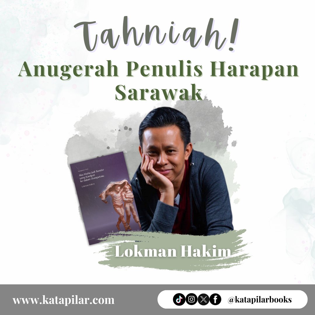 Setinggi-tinggi tahniah kepada penulis Kata-Pilar, penerima Anugerah Penulis Harapan Sarawak; 

Lokman Hakim

Penghargaan ini akan disampaikan pada 30 Oktober 2024, di Dewan Santapan, Dewan Undangan Negeri Sarawak 💐

#sastera #puisi #bookrecommendation #katapilarbooks