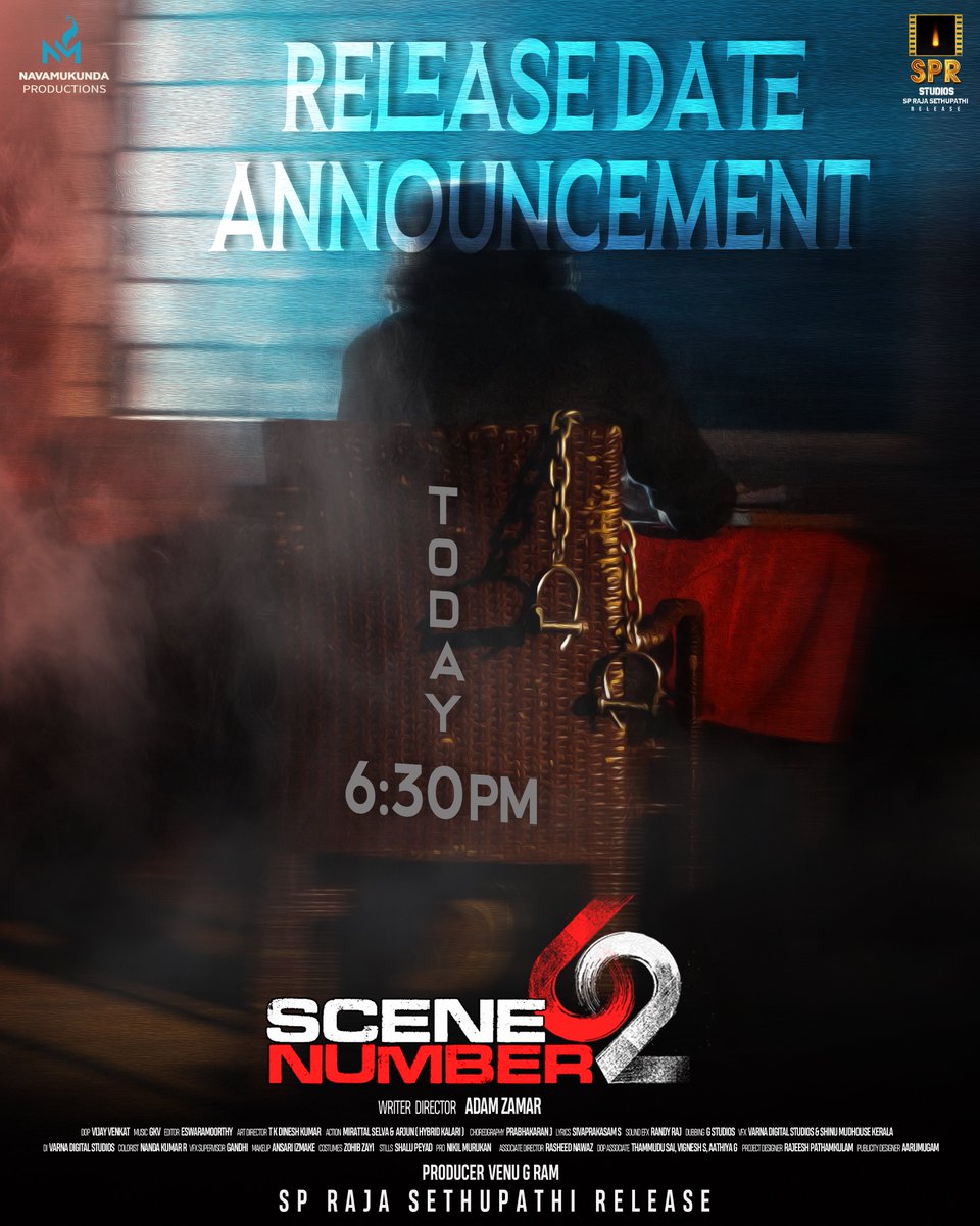 The wait is OVER! 

Get ready to mark your calendars! 

The release date of the much-awaited #SceneNumber62 will be revealed TODAY at 6:30 PM! 

<a href="/AdamZamar/">Adam Zamar</a> @SPRsethupathi <a href="/spr_studios/">SPR STUDIOS</a> <a href="/GKV_Music_Dir/">GKV MUSIC DIRECTOR</a> <a href="/Vaithee072/">RJ Vaithee</a> <a href="/Amaldevami/">Amaldev Ami</a> <a href="/EswarEditor/">eswar editor</a> 

#SceneNumber62 #NavamukundaProductions
