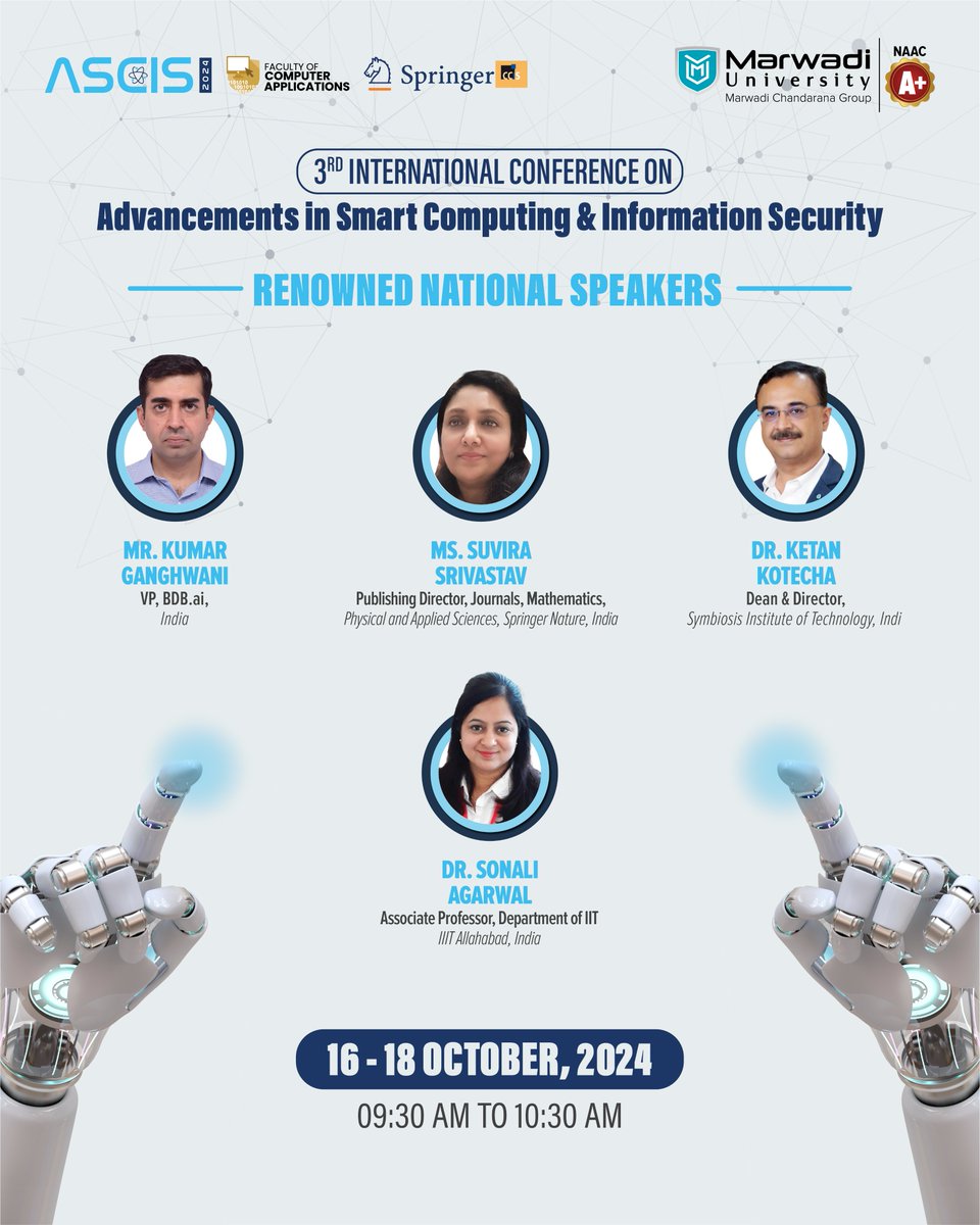 Marwadi_Uni's tweet image. Excitement is building for the 3rd International Conference on Advancement in Smart Computing and Information Security! Our lineup of renowned national speakers will share their wealth of knowledge and innovative ideas from October 16 to 18 at #MarwadiUniversity
#SmartComputing