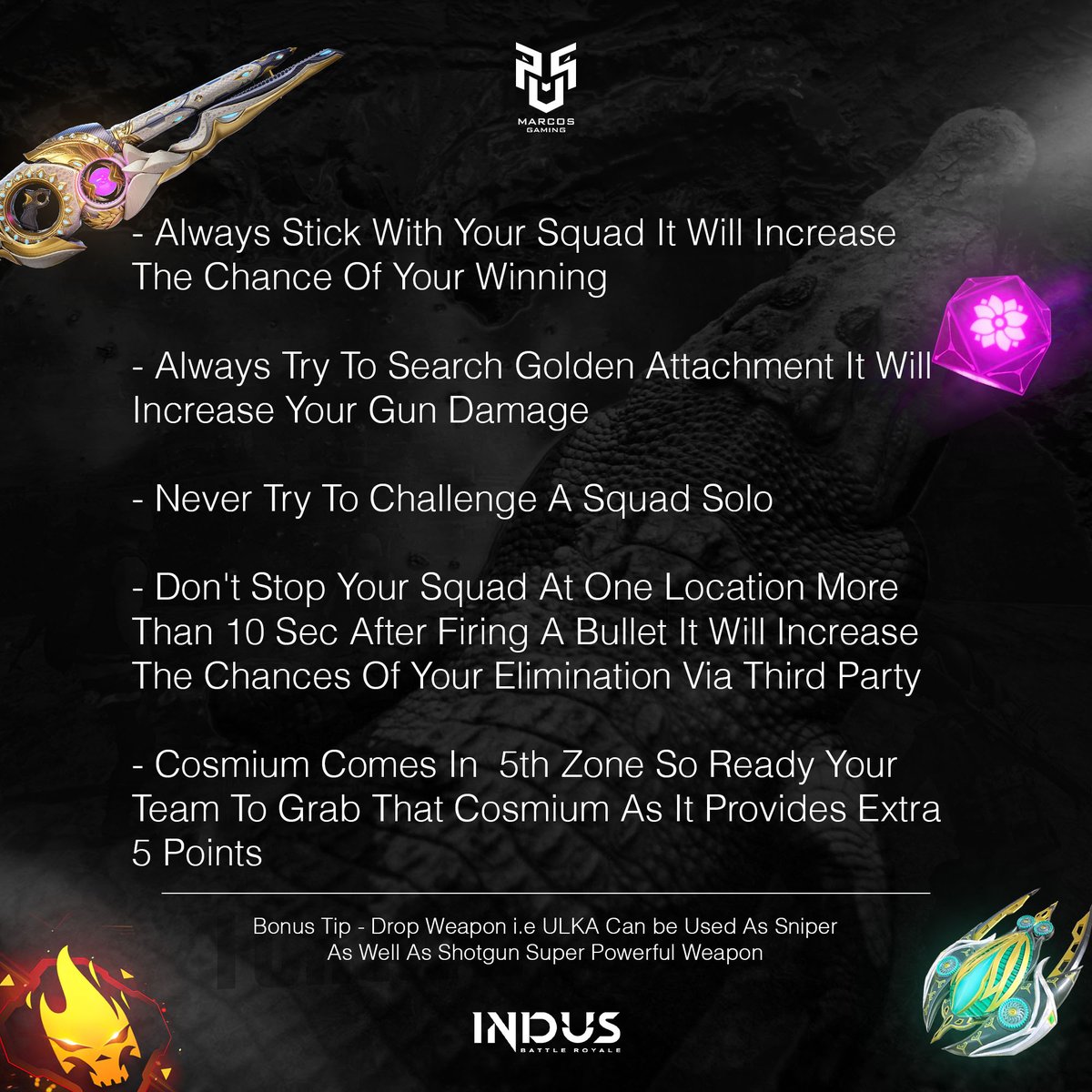 As We All Know Today Is The Launch Of Indus Battle Royal Game &amp; Many New Players Will Jump Into The Virlok 😈
So Here Are The Some Basic Tips From Our Side Which Can Help New Mythwalkers To Achieve Victory 🏆
. 
. 
. 
. 
. 
#MarcosGaming #gritandgrind <a href="/IndusGame/">Indus Game</a>