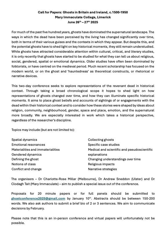 CharlotteRose Millar (@drcmillar) on Twitter photo Ghost Conference Alert!! <a href="/SnedAndrew/">Dr Andrew Sneddon</a> @tait_clodagh and myself are delighted to be organising a conference on historical representations of ghosts at Mary Immaculate College in Limerick in June 2025. CFP attached! Please share! #earlymodern #twitterstorians #emotions #emostorians Ghost Conference Alert!! <a href="/SnedAndrew/">Dr Andrew Sneddon</a> @tait_clodagh and myself are delighted to be organising a conference on historical representations of ghosts at Mary Immaculate College in Limerick in June 2025. CFP attached! Please share! #earlymodern #twitterstorians #emotions #emostorians