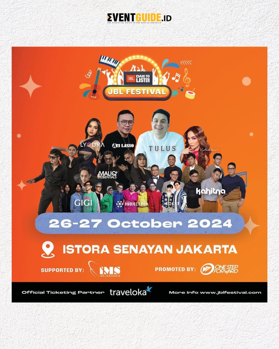 EventGuideID's tweet photo. JBL Festival Dare To Listen 2024 bakal balik lagi di Istora Senayan, 26-27 Oktober! Hari pertama ada Kahitna, GIGI, Tulus, Lyodra, terus hari kedua ada Maliq &amp; D'Essentials, Ari Lasso, Project Pop, dan Mahalini. Tiketnya udah ready di https://t.co/l9W7ezEYHD dan Traveloka. https://t.co/J05xkcrZSB