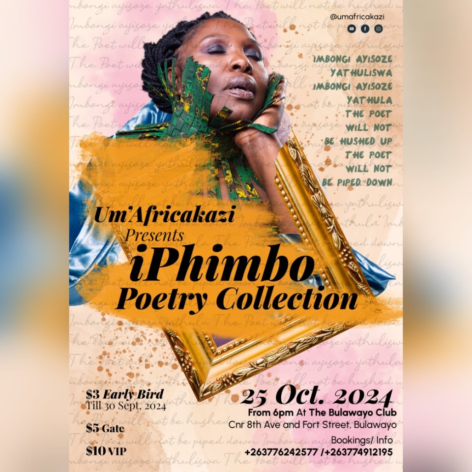 Lingakhohlwa Iphimbo Poetry Collection 25 October 2024 enzikini yomuzi wakoBulawayo
Uthi abeyisibonelo ubabakazi, akhale egijima njengethendele.
#iphimbo 
#umafricakazi