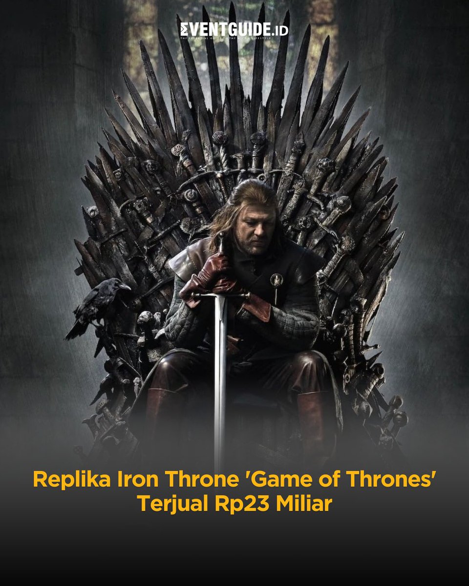 EventGuideID's tweet photo. Replika Iron Throne dari serial Game of Thrones terjual di lelang seharga USD1,49 juta (Rp23,2 miliar) lewat Heritage Auctions. Kursi ikonik setinggi tujuh kaki ini terbuat dari plastik yang dicat dan dihiasi permata. #GameofThrones #IronThrone #Lelang  #EventGuideIndonesia https://t.co/LilsrqK9ZI