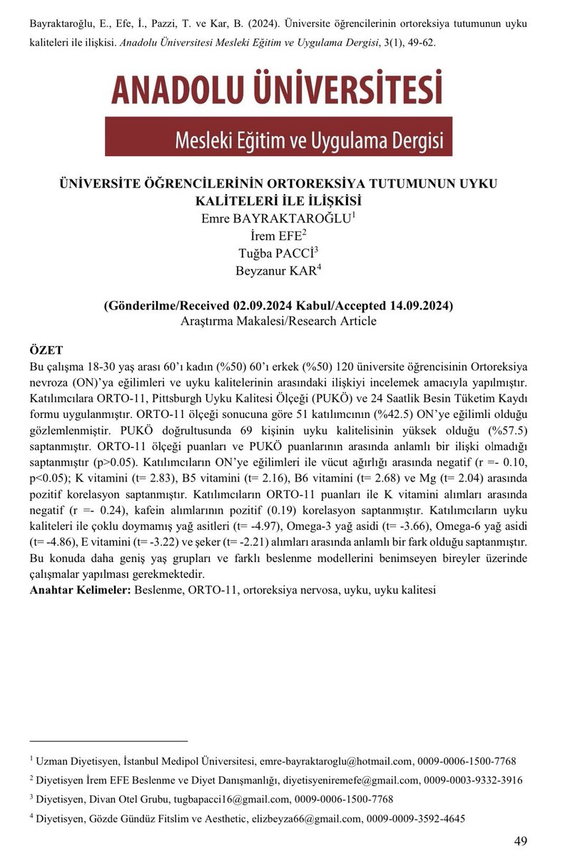 ✍️ İrem EFE 
✍️ Tuğba PACCİ
✍️ Beyzanur KAR

📗 “ÜNİVERSİTE ÖĞRENCİLERİNİN ORTOREKSİYA TUTUMUNUN UYKU KALİTELERİ İLE İLİŞKİSİ”

dergipark.org.tr/tr/pub/anameud…
