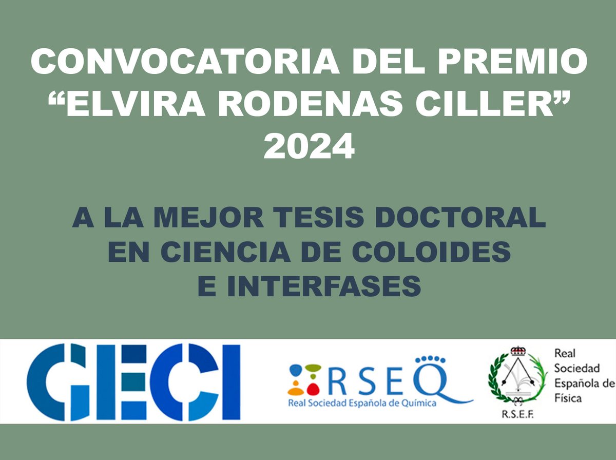 Abierta la convocatoria del premio “ELVIRA RODENAS CILLER 2024". Si has obtenido el título doctor en 2023 en el ámbito de coloides / interfases te animamos a presentar tu candidatura hasta 30/10/2024.
<a href="/RSEQUIMICA/">RSEQ</a>
<a href="/RSEF_ESP/">RSEF</a> 
geci.rseq.org/convocatoria-d…