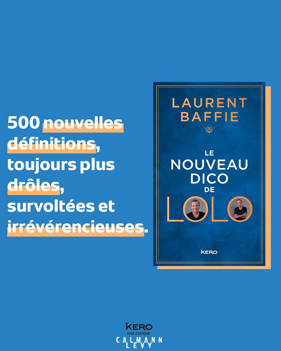 CETTE SEMAINE EN LIBRAIRIE 📚

Laurent Baffie (<a href="/lolobababa/">Laurent Baffie Officiel</a>) revient avec "Le nouveau dico de Lolo". 500 nouvelles définitions pour notre plus grand bonheur !

➡️ A retrouver en librairie : calmann-levy.fr/livre/le-nouve…