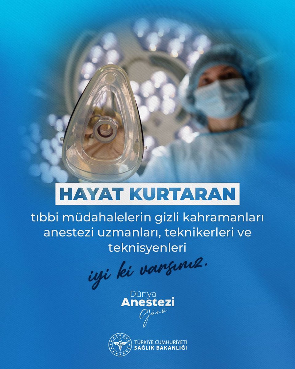 saglikbakanligi's tweet photo. Hayat kurtaran tıbbi müdahalelerin gizli kahramanları anestezi uzmanları, teknikerleri ve teknisyenleri iyi ki varsınız.

#DünyaAnesteziGünü https://t.co/ZXbGAg6u1Q