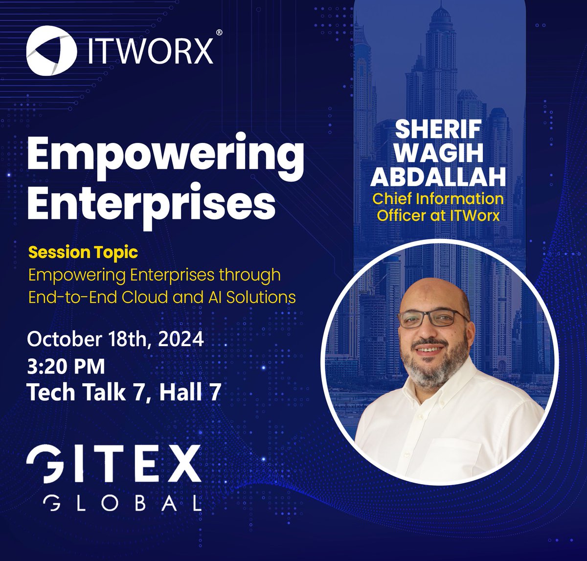 ITWorxHQ's tweet image. Join us @GITEX_GLOBAL as Sherif Wagih Abdallah, ITWorx&apos;s CIO, shares how we drive enterprise success with Cloud &amp;amp; AI solutions! 
 
📍 Tech Talk 7, Hall 7 | 📅 October 18th, 2024 | 🕒 15:20 - 15:40  
 
#ITWorx #GITEXGLOBAL #CloudAndAI