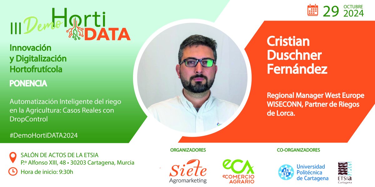 HortiData's tweet image. Para conocer casos reales de éxito en la automatización inteligente del riego 💦, en la III #DemoHortiDATA2024 contaremos con la ponencia de Cristian Duschner Fernández, Regional Manager West Europe @WiseConn , Partner de Riegos de Lorca 

👉Casos Reales con #DropControl