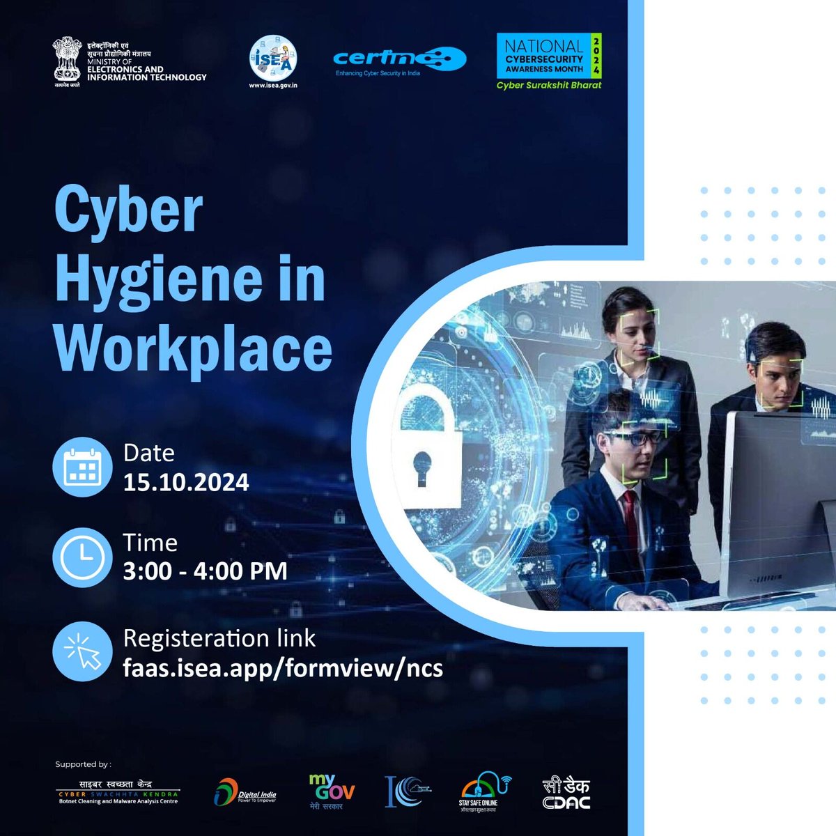 InfoSecAwa's tweet photo. ISEA organizing an awareness session on “Cyber Hygiene in Workplace” as part of NCSAM-2024  
#NCSAM2024 #ISEA #CERTIN #MEITY
Registration link: https://t.co/tpguei5kV2
🗓️ Date: 15th October 2024
🕒 Time: 3 PM onwards
Join us in enhancing your cybersecurity knowledge and skills!! https://t.co/XZVYcv5hjW