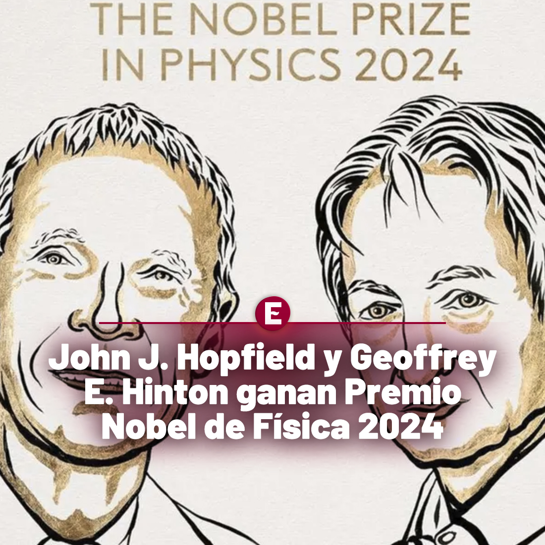 ¡Nobel de Física 2024! 🏆

Los científicos John J. Hopfield y Geoffrey E. Hinton han sido galardonados con el Premio Nobel de Física 2024 por sus innovadoras contribuciones al campo de la inteligencia artificial y su relación con la física cuántica.

excelsior.com.mx/global/john-j-…