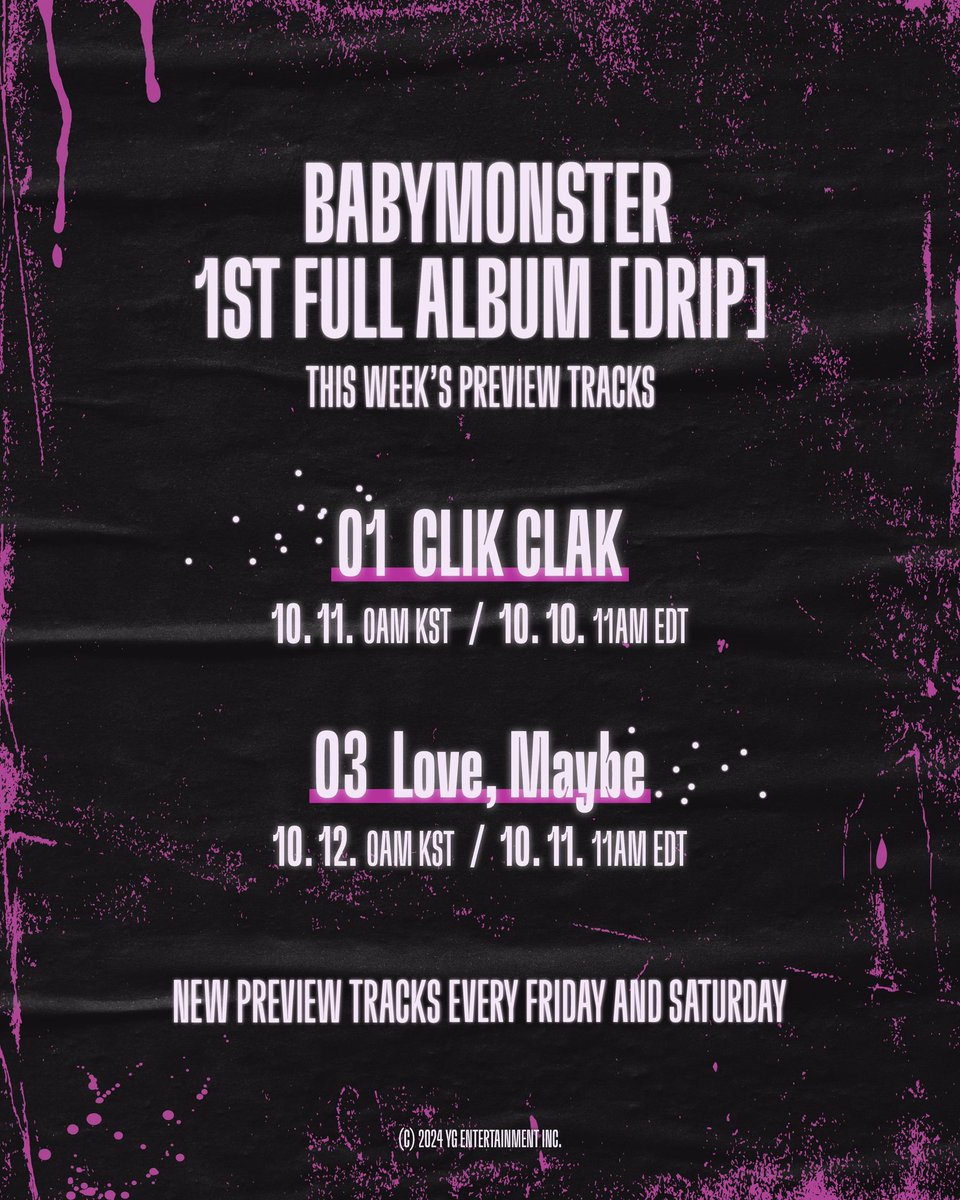 YGBABYMONSTER_'s tweet image. [DRIP] THIS WEEK’S PREVIEW TRACKS

01 CLIK CLAK
10.11. 0AM KST / 10.10. 11AM EDT

03 Love, Maybe
10.12. 0AM KST / 10.11. 11AM EDT

#BABYMONSTER #베이비몬스터 #1stFULLALBUM #DRIP #PreviewTracks #CLIKCLAK #LoveMaybe #YG