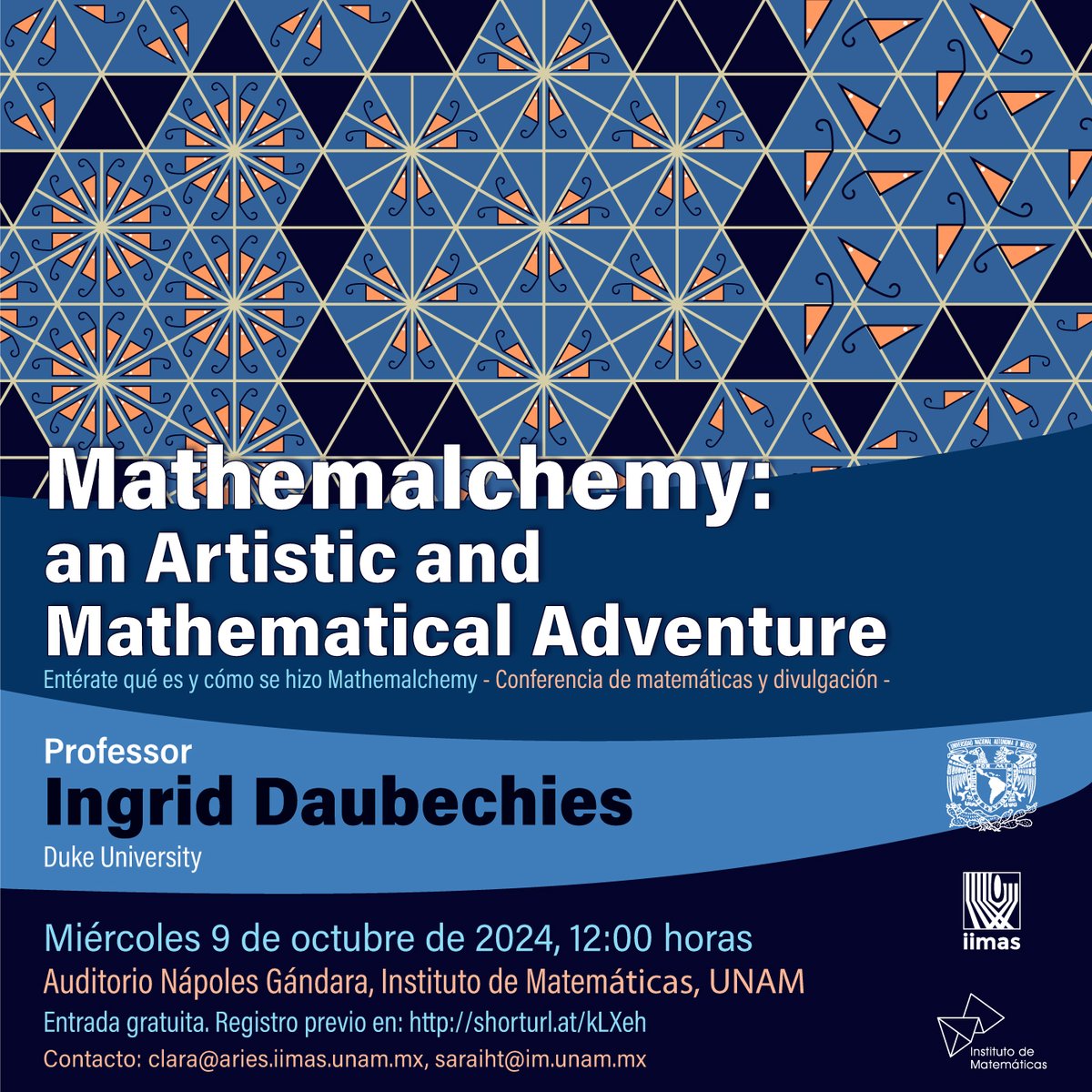 imate_unam's tweet photo. Ojalá los veamos MAÑANA en el @imate_unam para la conferencia “Mathemalchemy: an Artistic and Mathematical Adventure” que impartirá INGRID DAUBECHIES. ¡Los esperamos!

📆mie 9 oct 2024 
⏰12 h 
📍Auditorio Nápoles Gándara

⚠️Es gratuita, aquí el registro: https://t.co/lmqavGu2r9 https://t.co/f88SmALEPe