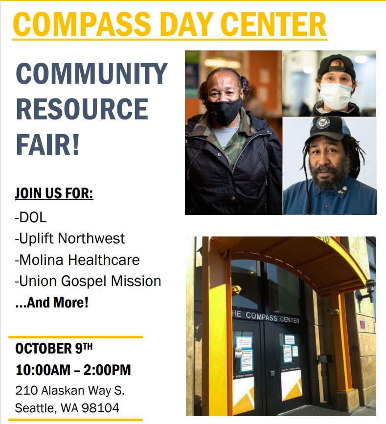 Come see us at the Compass Day Center tomorrow 10/9 at 210 Alaska Way S, Seattle, 10 am to 2 pm.
