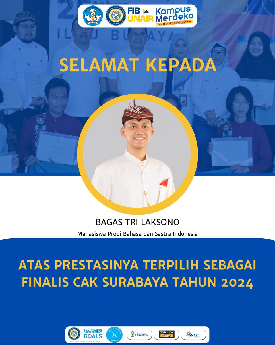 🎉 SELAMAT KEPADA 🎉 
Bagas Tri Laksono  
Mahasiswa Prodi Bahasa dan Sastra Indonesia  

Atas prestasinya terpilih sebagai FINALIS CAK SURABAYA 2024! 🌟 

Teruslah berkarya dan membawa nama baik FIB UNAIR! 👏 #CakSurabaya2024 #FIBUNAIR #BanggaFIB