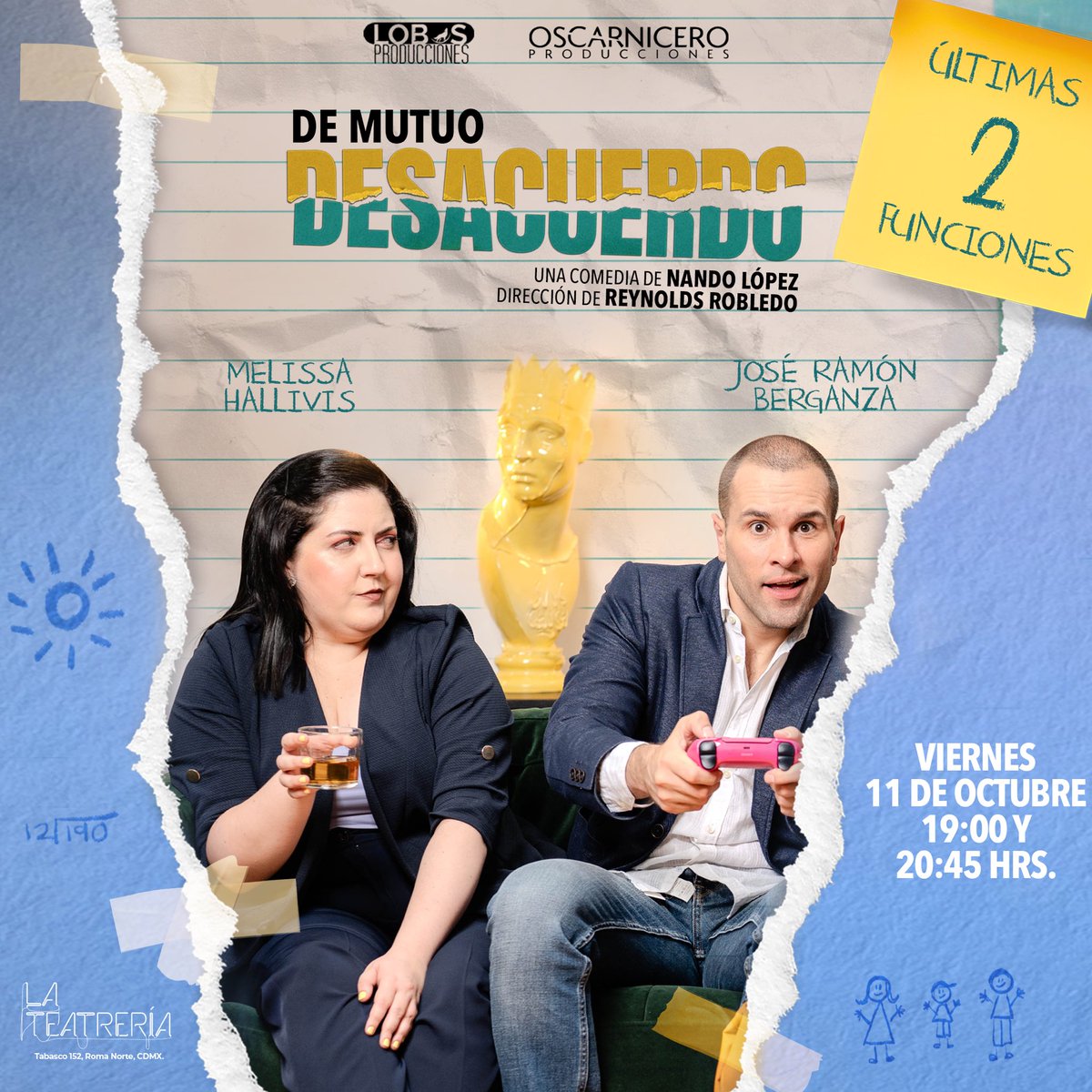 💥¡ÚLTIMAS FUNCIONES!💥

Si aún no has visto #DeMutuoDesacuerdo 🥊 este es el momento de comprar tus boletos y venir a divertirte con esta pareja de recién divorciados 

🗓️Viernes, 19:00 y 20:45 hrs
🎟️Compra tus boletos en taquilla o en bit.ly/DeMutuoDesacue…