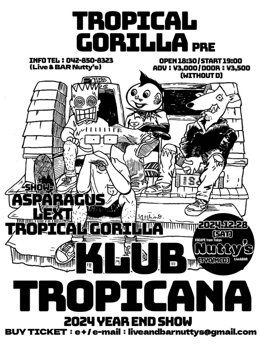 weareASPARAGUS's tweet photo. ☞☞☞出演決定☜☜☜

12/28(土)町田Live &amp; BAR Nutty's
【TROPICAL GORILLA pre. KLUB TROPICANA ～2024 YEAR END SHOW～】

w/TROPICAL GORILLA, LEXT

チケット
■一般：e+にて10/12(土)発売
■メール予約：liveandbarnuttys@gmail.com にて受付中

https://t.co/Mwm2JANpbR https://t.co/v0ftLrzTwj