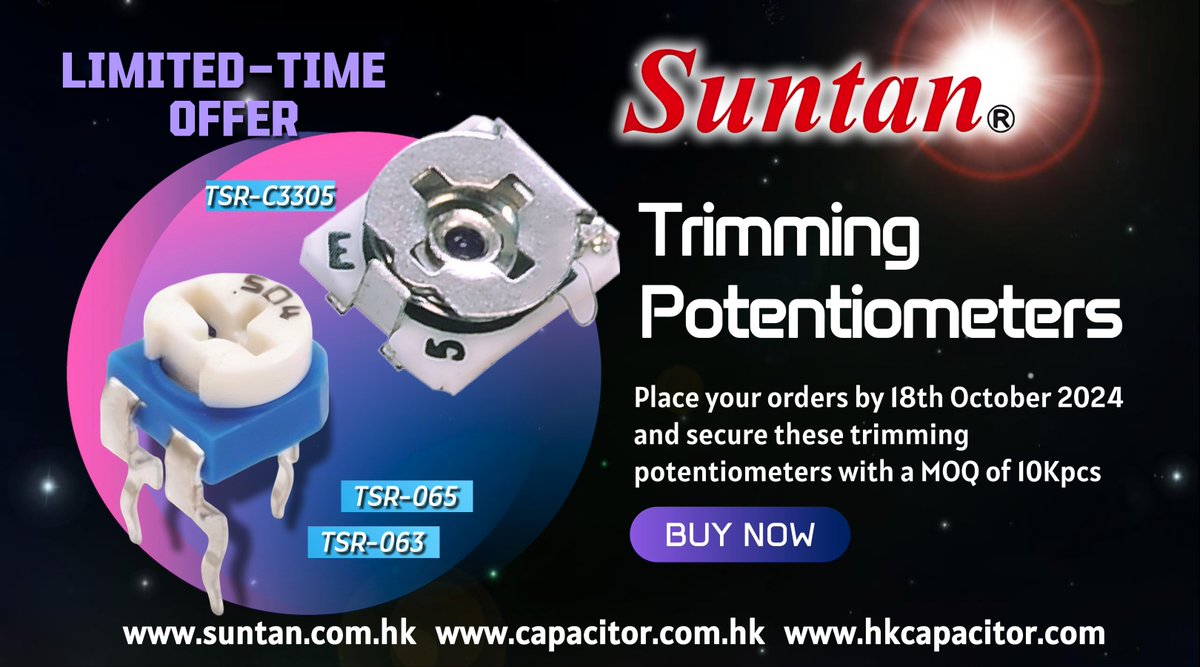SuntanTech's tweet image. Limited-Time Offer: Discover Suntan TSR-065/TSR-063 &amp;amp; TSR-C3305 Trimming Potentiometers. High-quality, durable, and precise for your electronic needs. Offer valid until Oct 18, 2024, with a MOQ of 10Kpcs. Contact us now! #TrimmingPotentiometers #ElectronicsComponents #LimitedTime