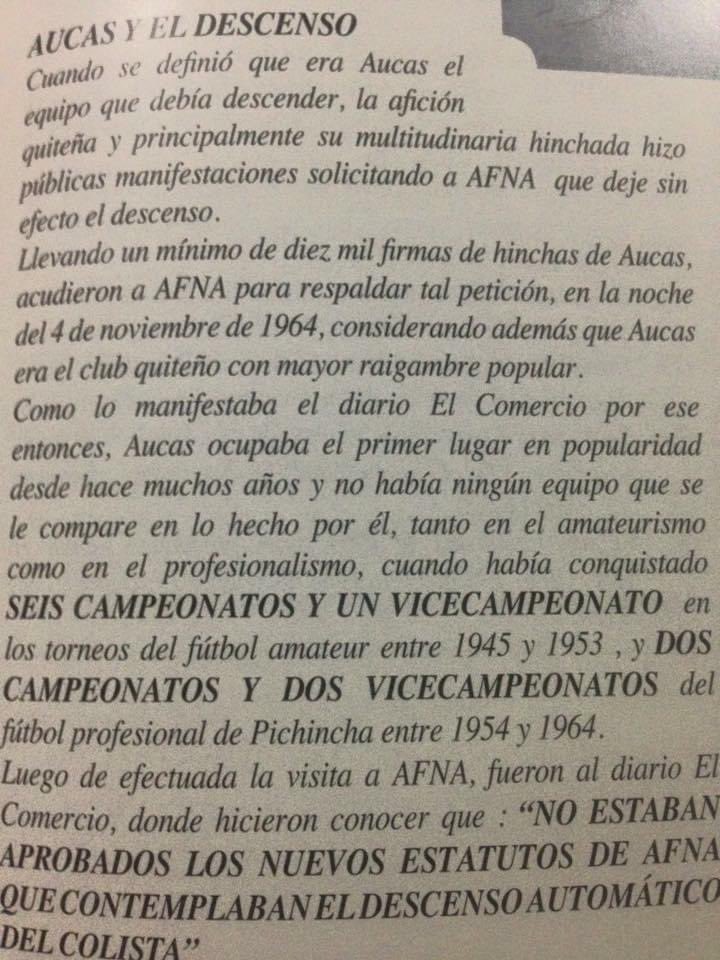 Sabías que el Aucas llegó a ser tan importante y popular en el fútbol de Quito, que pese a que perdió la categoría provincial en 1964, por la presión de su enorme y gigantesca hinchada de la época, se dejó sin efecto su descenso? Algo q ningún club del Ecuador ha podido generar!