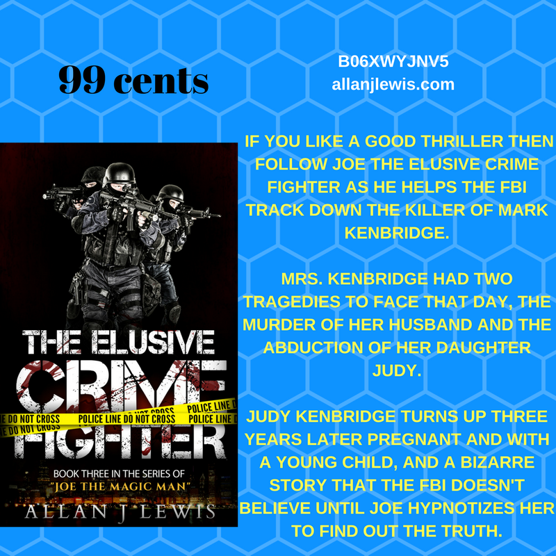 Some agents in the FBI see JOE THE ELUSIVE CRIME FIGHTER as a potential asset to solving difficult crimes, others see his powers as a danger to the security of America and want him eliminated. myBook.to/Allan3 #IARTG