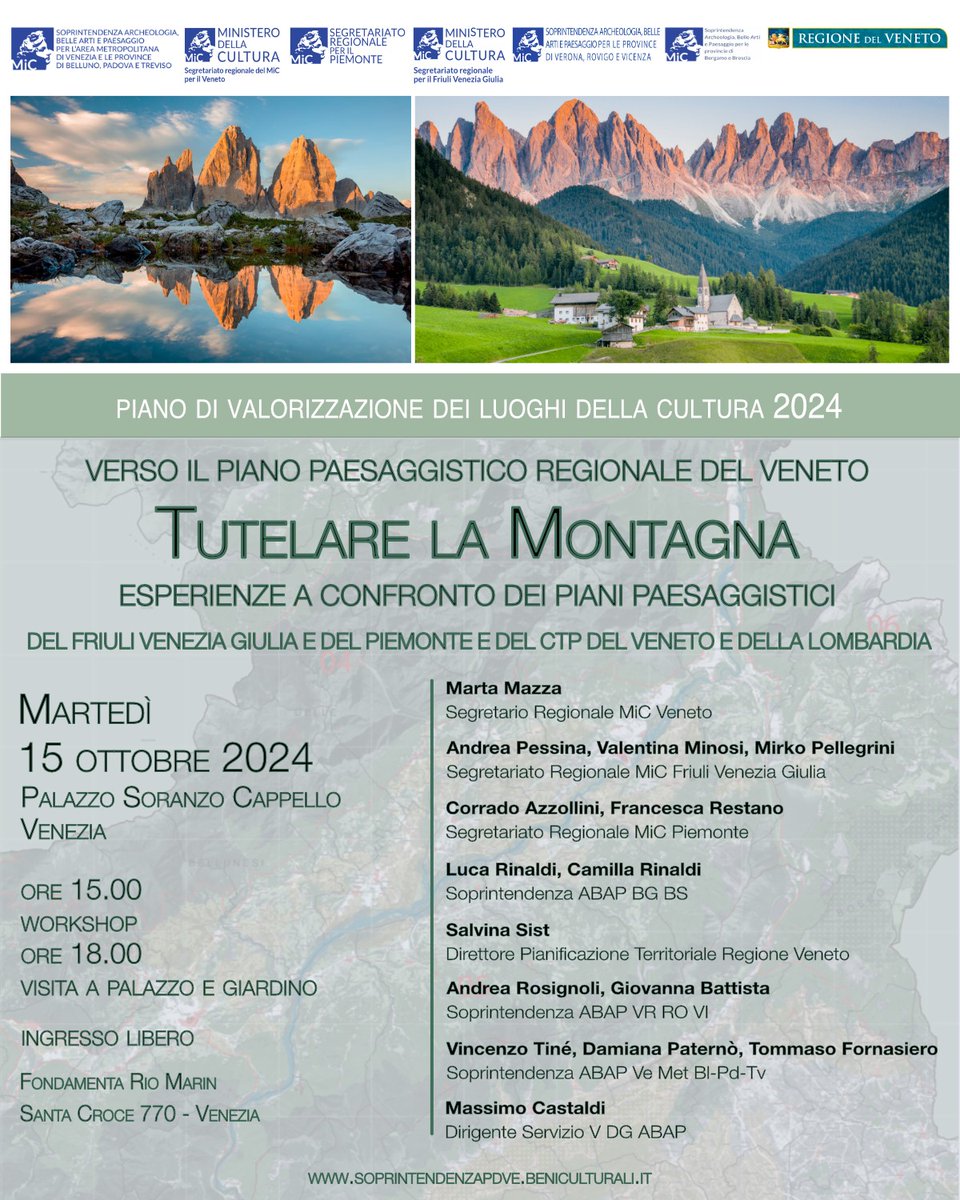 Martedì 15 ottobre 2024,ore 15.00, a Venezia presso il Palazzo Soranzo Cappello, si terrà il workshop “Verso il piano paesaggistico regionale del Veneto. Tutelare la Montagna.Esperienze a confronto dei piani paesaggistici del Friuli Venezia Giulia e del Piemonte e del CTP Veneto”