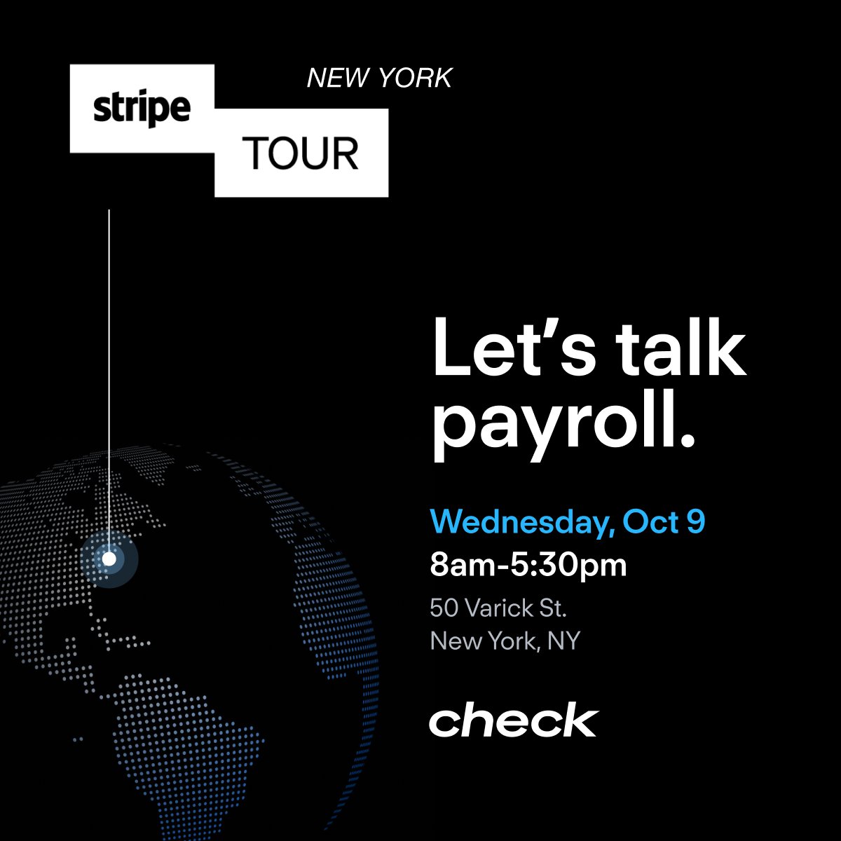 check_hq's tweet image. Are you a platform looking for the next growth opportunity and attending the Stripe Tour in New York today?
We’ll be around! Come visit us at our booth to chat about how payroll can elevate your platform.
Looking forward to seeing you there 👋