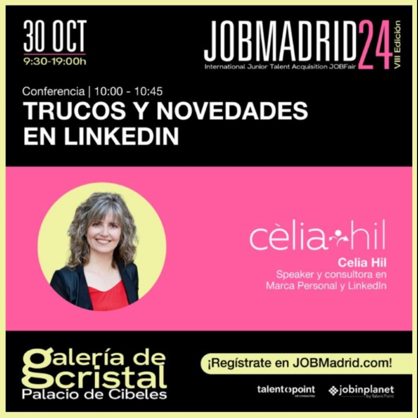 ¿Buscas #empleo?
Te invito a mi #conferencia "Trucos y novedades en #LinkedIn" que daré en #JOBMadrid24 

Inscripción gratuita👉 jobinplanet.com/login
🗓️ 30 Oct.
⏰ 10h
📍#PalacioDeCibeles #Madrid 

#Trabajo #RH #OrientacionLaboral #JOBMadrid #CeliaHil #Speaker #Conferencista