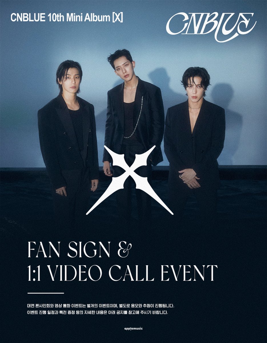 applemusic_m's tweet photo. [📢] #씨엔블루 #CNBLUE
10TH MINI ALBUM [#X]
FAN SIGN & 1:1 VIDEO CALL EVENT OPEN💌

📌~10/11 (금) 11:59PM

🎁애플뮤직 단독 미공개 셀피 포토카드(엄지척 볼콕/빵야 ver.) 1종(3종 중 랜덤)
📸대면 당첨자 추첨 ���인 폴라로이드

🗓10/19 (토)

🖤영상통화 6PM
정용화▶https://t.co/oLKTvsiR2L
강민혁▶https://t.co/GXn2bpmSnl
이정신▶https://t.co/SyddHZeD4X

💙대면 7PM
https://t.co/p278n6ja9q