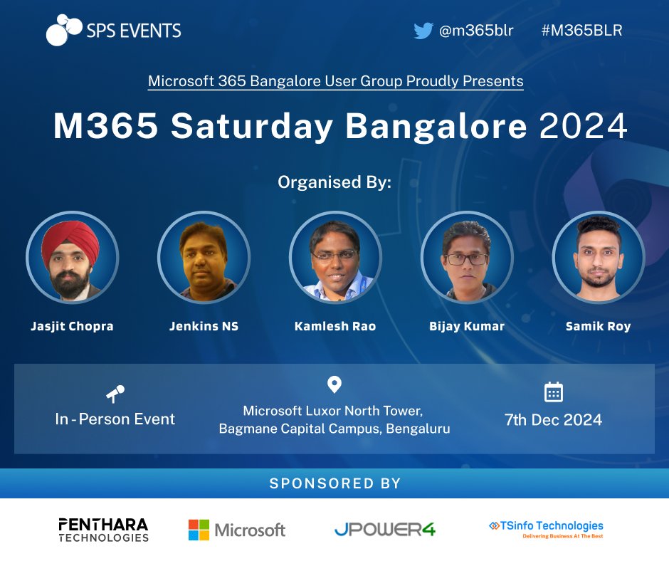 Dear Community! 
📢 The M365 Bangalore community is proud to announce that the "Microsoft 365 Saturday Bangalore 2024" event is happening for the 7th time, and it will take place on December 7th, 2024. Attendance is free!
register here: m365event.com
#m365blr2024
