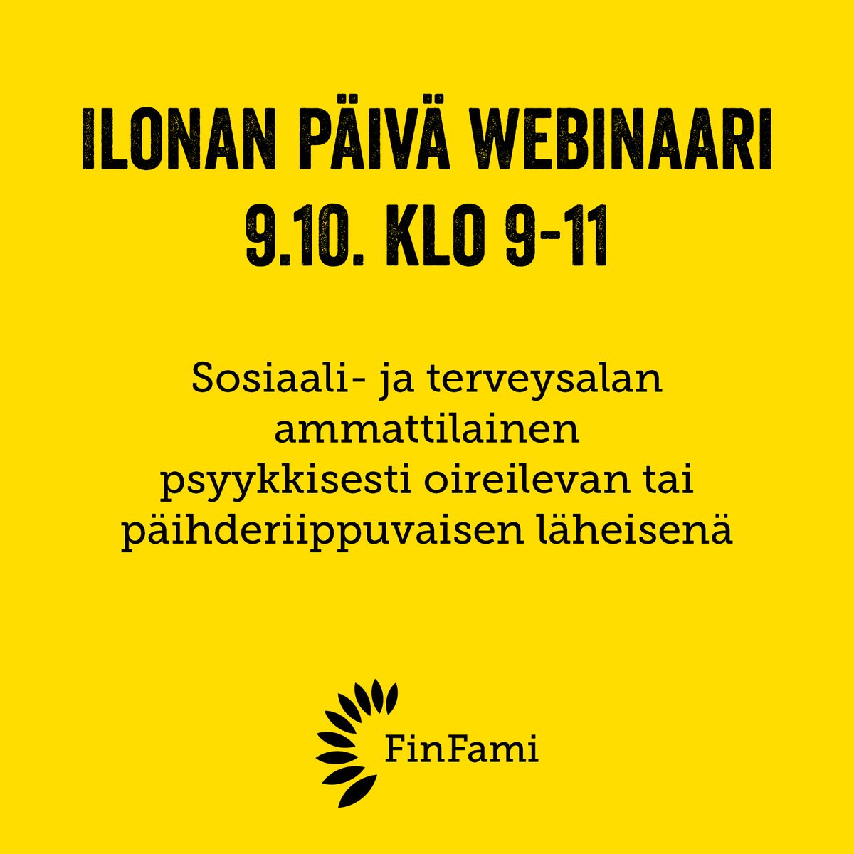 FinFami_omaiset's tweet photo. Tänään vietetään valtakunnallista mielenterveysomaisten päivää eli #ilonanpäivä ja kohta starttaa aamun Ammattilainen läheisenä -webinaari. Katso, mitä muuta tänään tapahtuu FinFami-yhdistyksissä ympäri Suomen
👉 https://t.co/LKbJ66yOab
#mielenterveys #omaiset #finfami https://t.co/CEF8j7ksXA