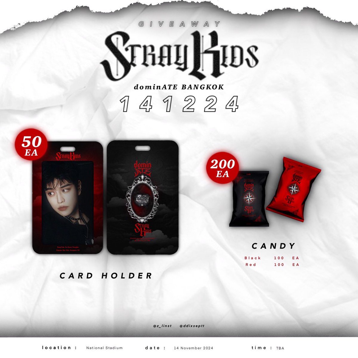 z_linst's tweet photo. Stray Kids DominATE in BKK 
💗 kindly rt  💗

🎁 Giveaway 🎁
      
       Card Holder - 50 EA
       Candy - 200 EA (Black&amp;Red)
     
🗓️ Date : 14 Dec 2024 
📌 Location : National Stadium
🕛 Time : TBA

#dominATE_BANGKOK 
#dominATE_BKK
#ตลาดนัดเด็กหลง
#ตลาดนัดStrayKids https://t.co/R0csX4kVQn