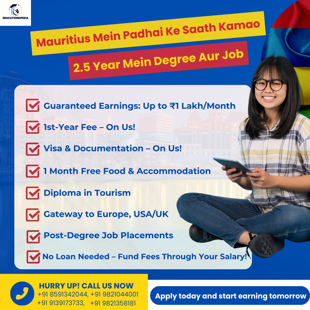 educationopedia's tweet image. 🌟 Study &amp;amp; Earn in Mauritius! 🌟
Earn up to ₹1 Lakh/Month while you study. 1st-year fee, visa, and accommodation covered!
Diploma in Tourism with a guaranteed job. No loan needed – pay with your salary!
Call Now: +91 8591342044
#StudyInMauritius #EarnWhileYouLearn