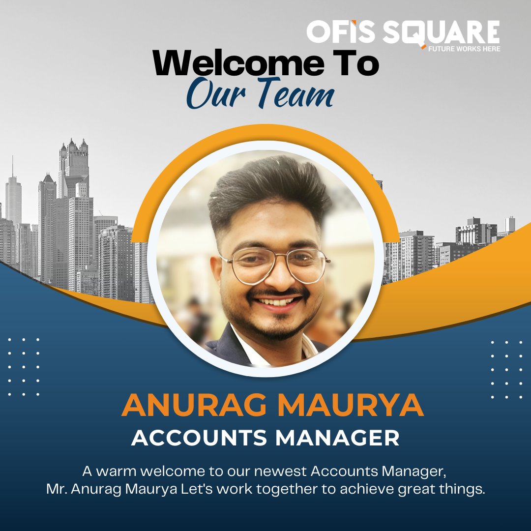 OfisSquare's tweet photo. Please join us in welcoming Anurag Maurya to the Ofis Square team as our new Accounts Manager. His expertise and experience will be a valuable asset to our team.
#NewHire #WelcomeToTheTeam #OfisSquare #AccountsManager #welcome #coworking https://t.co/9RvGbvNzSC