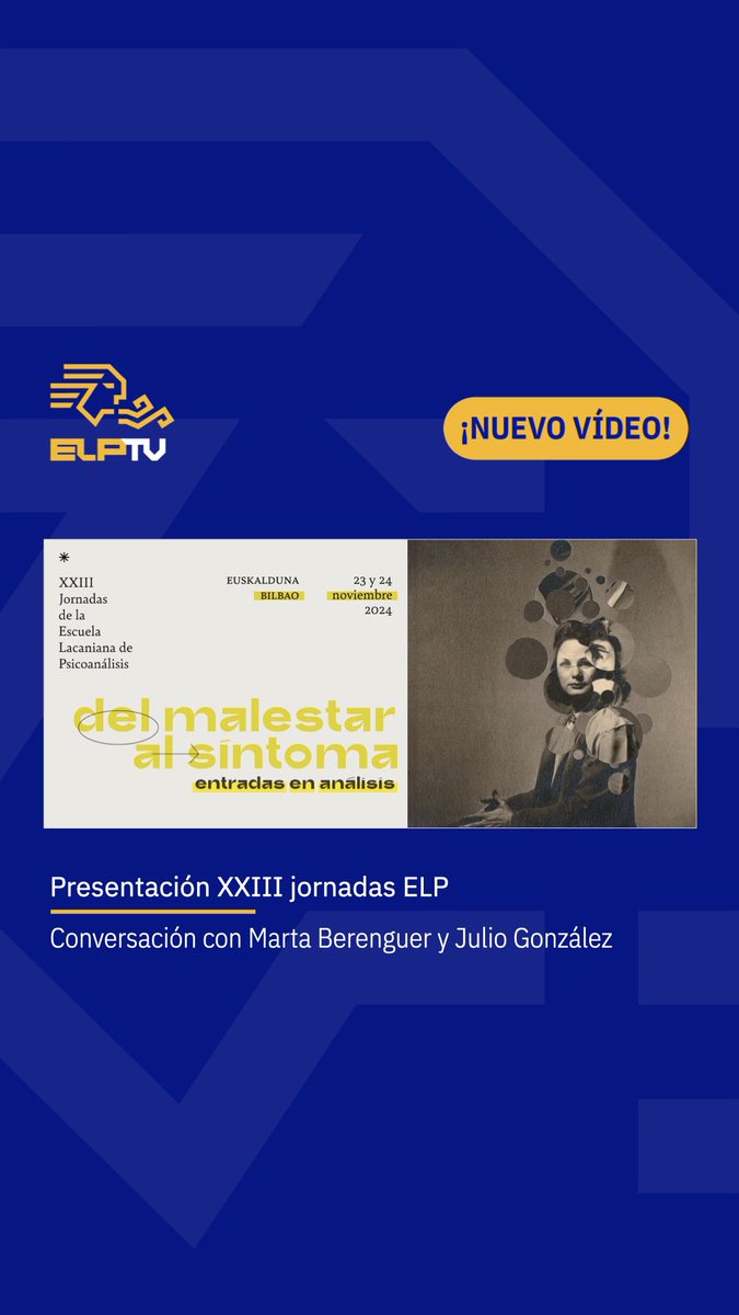 📺 ¡Los directores de las XXIII Jornadas de la ELP en  ELP TV!

Marta Berenguer y Julio González conversan con Mikel Arranz y Kepa Torrealdai. 

youtu.be/A1_46vShyvU

elptv.com/video/presenta…
