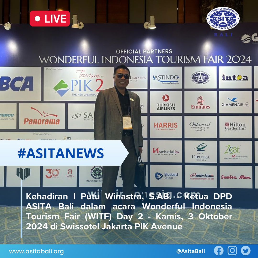 BBTFIndonesia's tweet photo. Kehadiran I Putu Winastra, S.AB. - Ketua DPD Asita Bali dalam acara Wonderful Indonesia Tourism Fair (WITF) Day 2 - Kamis, 3 Oktober 2024 yang bertempat di Swissotel Jakarta PIK Avenue. https://t.co/LeObUSC7ak