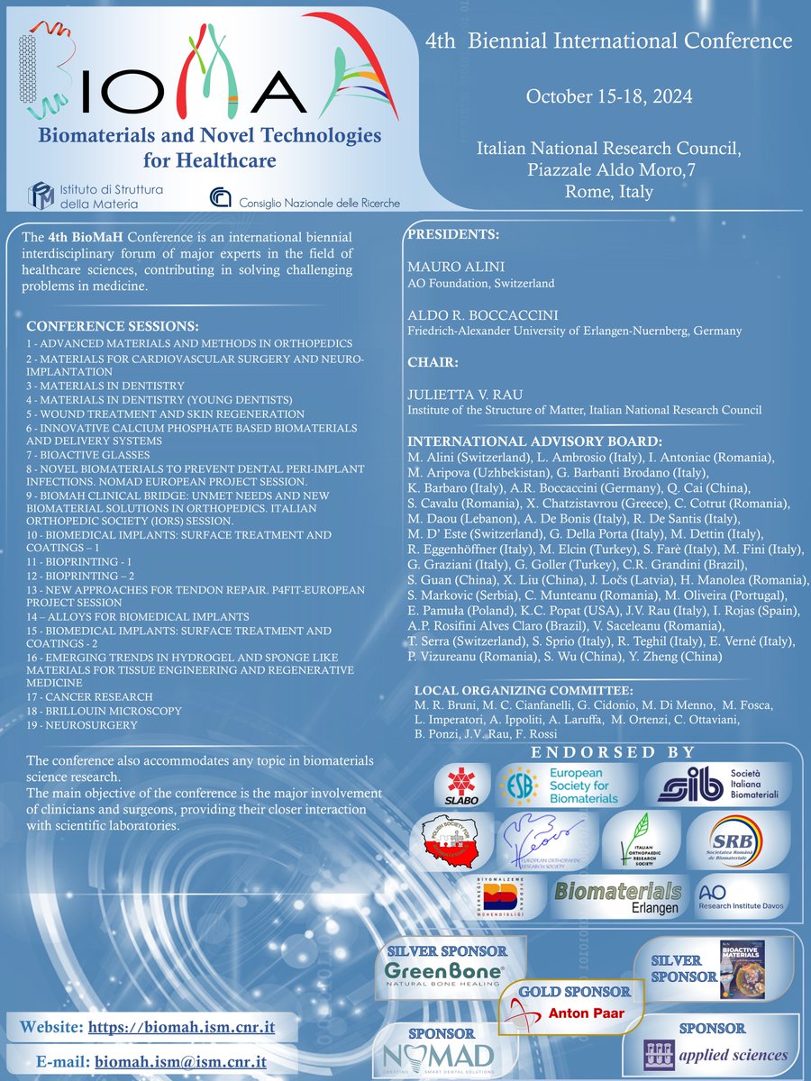 Dear Participants,
It will be our great pleasure to welcome you to the 4th BioMaH "Biomaterials and Novel Technologies for Healthcare" biennial International Conference.
Warm regards,
Julietta V. Rau - Chair of the BioMaH Conference
and
the BioMaH Team