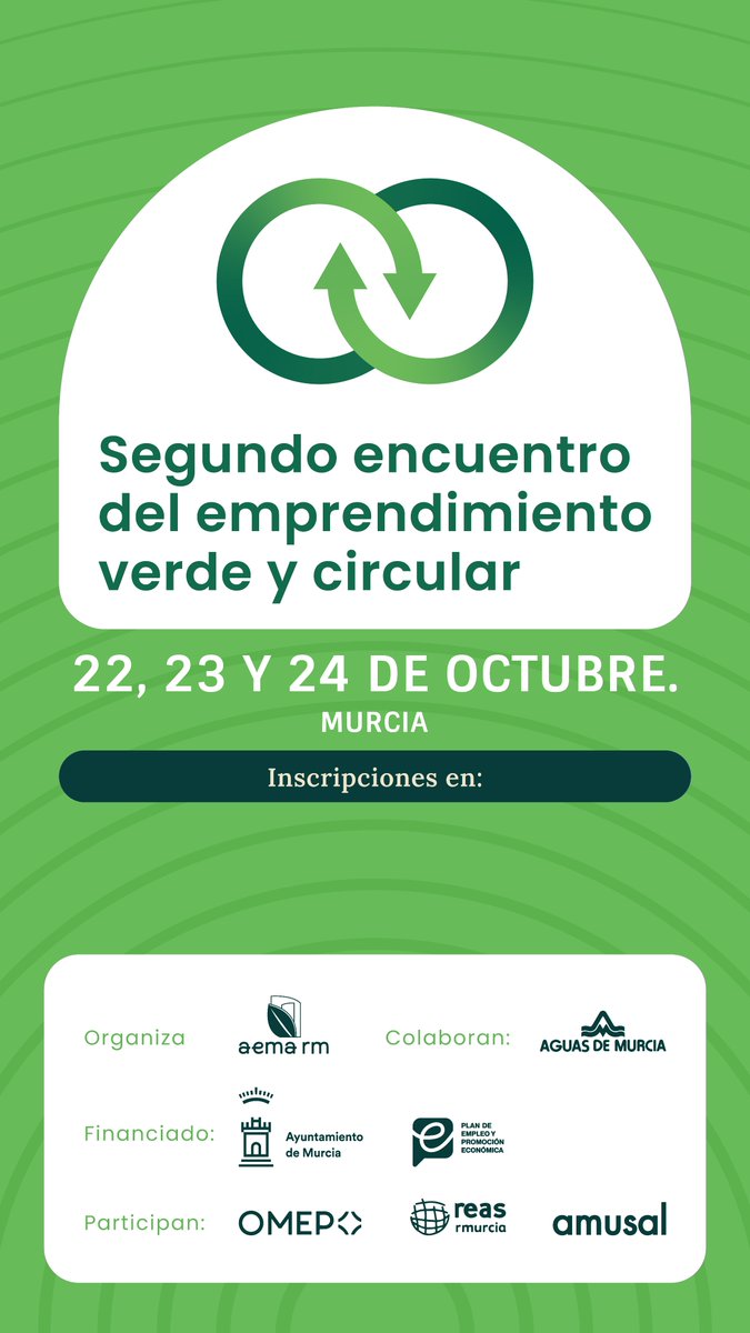 🌿¡El emprendimiento toma la palabra! 
Acompáñanos en las II Jornadas de Emprendimiento Verde y Circular para compartir ideas que transforman. ¡Inscríbete! aema-rm.org
<a href="/AEMArm/">AEMA-rm</a> <a href="/UMUEmprende/">UMUEmprende</a> @Emprende_UPCT <a href="/emprendeverde/">Red Emprendeverde</a> <a href="/murciaempren/">Murcia Emprendedora</a>