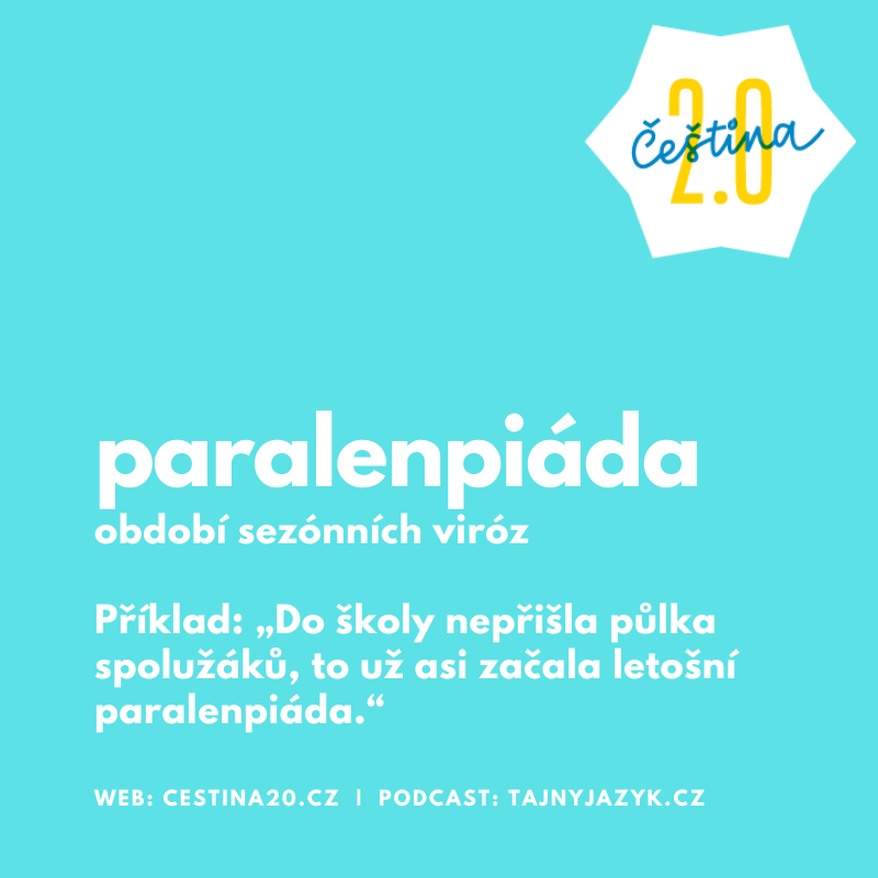 cestina20's tweet photo. #paralenpiada – období sezónních viróz #cestina20 #hacknutacestina #tajnyjazyk #slovodne https://t.co/ZvHOjSu24e