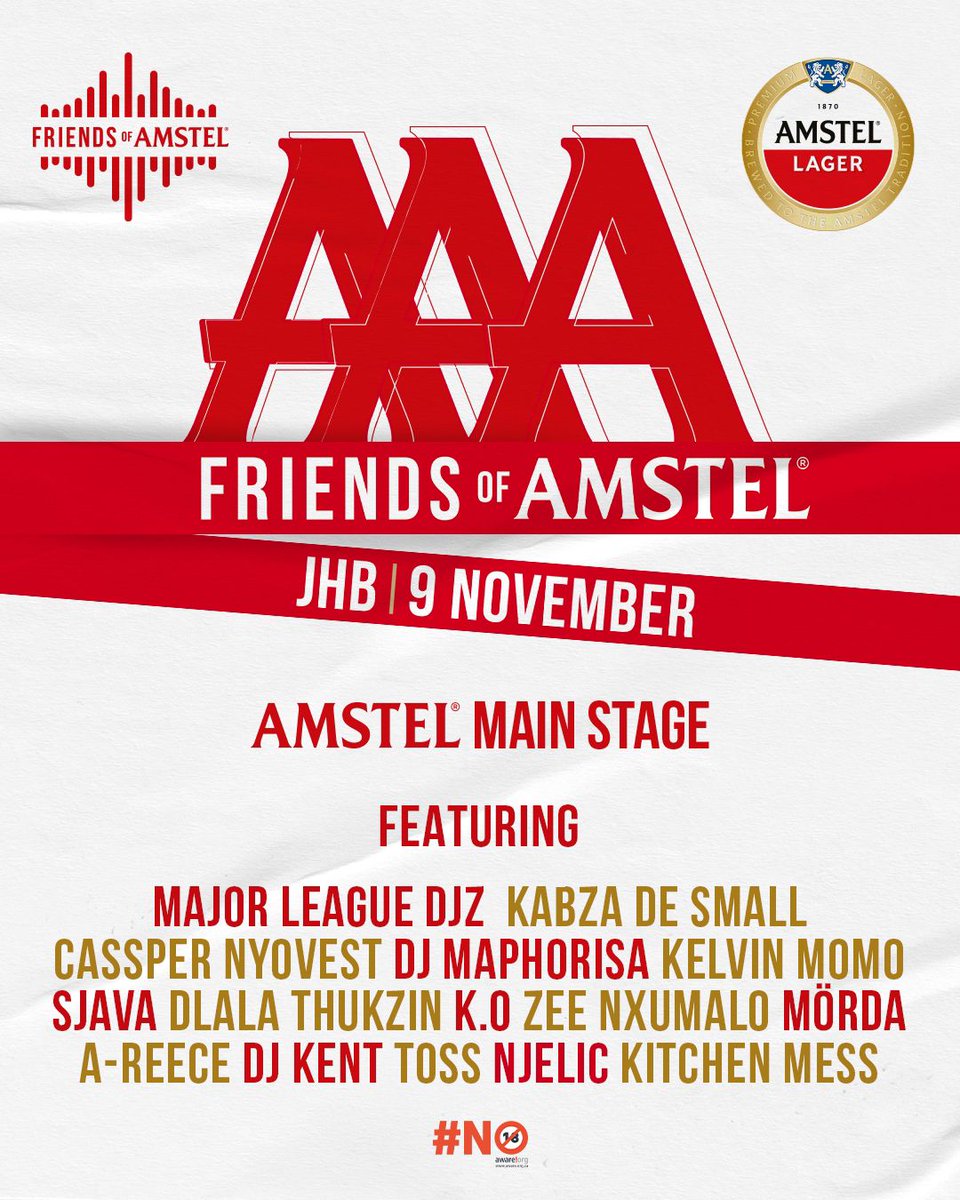 Fey (@_fentsem) on Twitter photo it's almost that time of the year were <a href="/AmstelSA/">Amstel South Africa</a> host us for the JHB edition of #FriendsOfAmstelSA 🥂😄
the highly anticipated event features a range of artists & djs curated to give you a top tier groove experience from <a href="/KabzaDeSmall/">kabelo</a> <a href="/MrCashtime/">K.O</a> to <a href="/KITCHEN_MESS/">KITCHEN MESS</a> <a href="/NJELIC_SA/">#DrGandayi</a> 🥵🤘 it's almost that time of the year were <a href="/AmstelSA/">Amstel South Africa</a> host us for the JHB edition of #FriendsOfAmstelSA 🥂😄
the highly anticipated event features a range of artists & djs curated to give you a top tier groove experience from <a href="/KabzaDeSmall/">kabelo</a> <a href="/MrCashtime/">K.O</a> to <a href="/KITCHEN_MESS/">KITCHEN MESS</a> <a href="/NJELIC_SA/">#DrGandayi</a> 🥵🤘