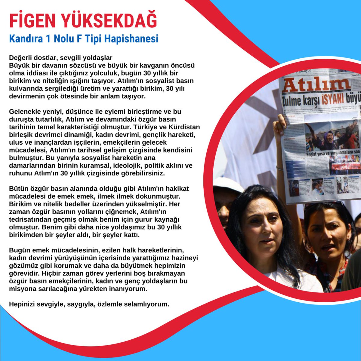 Figen Yüksekdağ (@figenyuksekdag) on Twitter photo 8 Ekim 1994 tarihinde ilk sayısını çıkaran #Atılım30Yaşında.
Büyük bir davanın sözcüsü ve büyük bir kavganın öncüsü olma iddiası ile çıktığınız yolculuk, bugün 30 yıllık bir birikim ve niteliğin ışığını taşıyor.
<a href="/atilimgazete30/">Atılım Gazetesi</a> 8 Ekim 1994 tarihinde ilk sayısını çıkaran #Atılım30Yaşında.
Büyük bir davanın sözcüsü ve büyük bir kavganın öncüsü olma iddiası ile çıktığınız yolculuk, bugün 30 yıllık bir birikim ve niteliğin ışığını taşıyor.
<a href="/atilimgazete30/">Atılım Gazetesi</a>