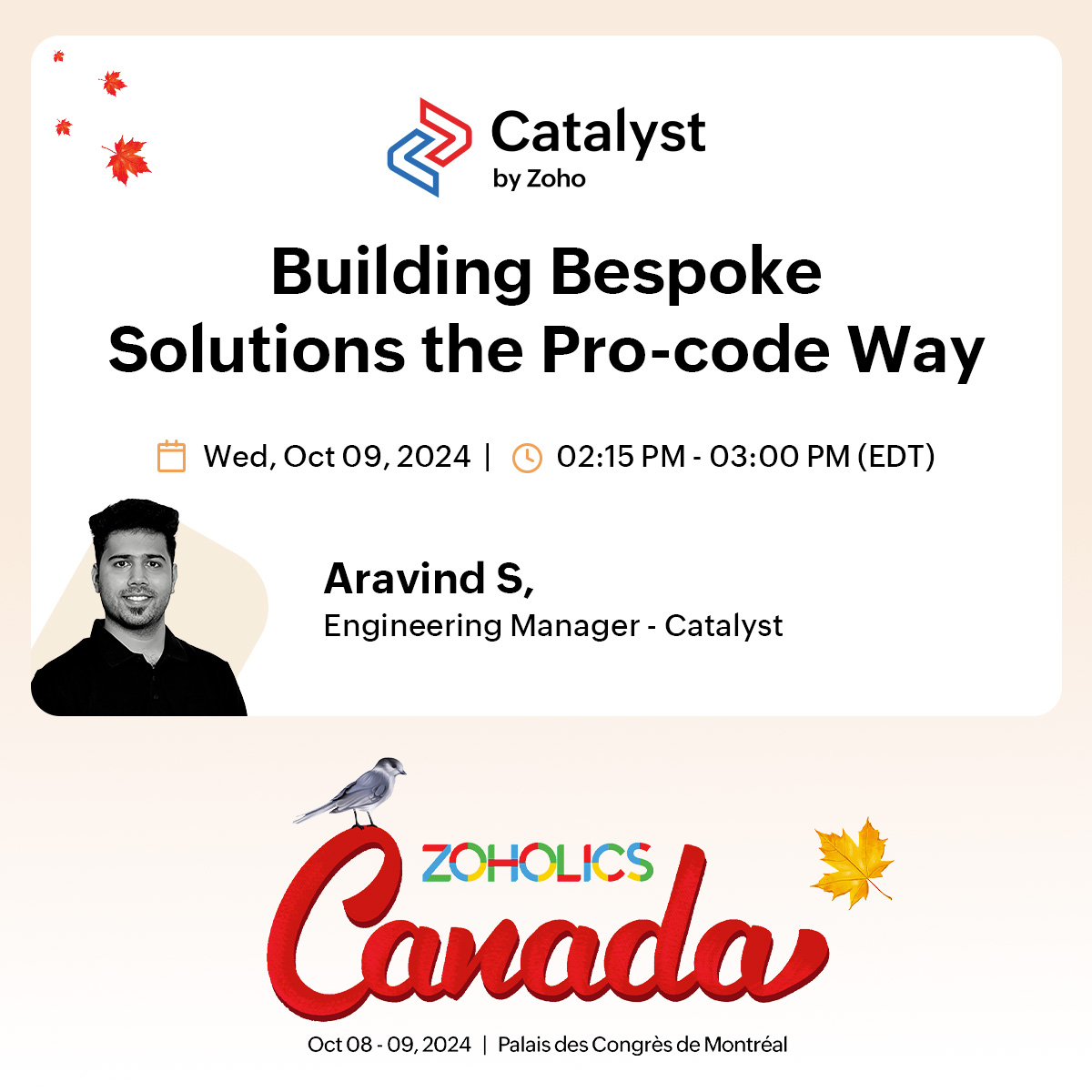 CatalystByZoho's tweet image. 🚀 Don't miss our session at #ZoholicsCanada! 🎯
Time to tap into the power of pro-code!
@aravindtyson, our Engineering Manager is all set to give you a look into how to craft tailored apps and solutions with precision! 💻✨
#ProCode #CloudSolutions #TechSession @Zoholics