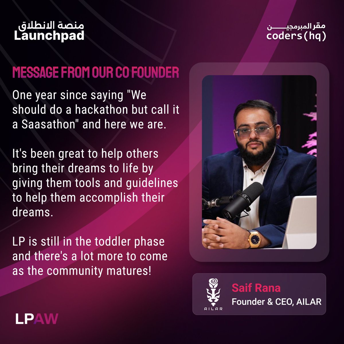 coderslaunchpad's tweet image. Message from our Co Founder Saif Rana on the event of our 1 year anniversary 

#LPAW # AnniversaryWeek